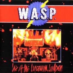 WASP : Live at the Lyceum London
